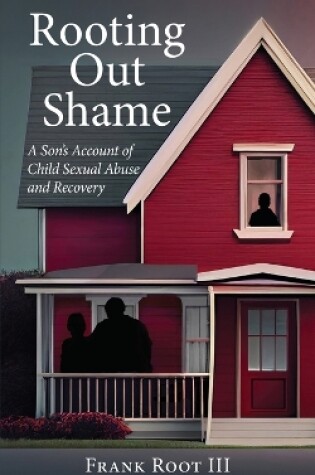 Cover of Rooting Out Shame