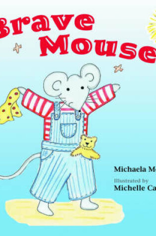 Cover of Brave Mouse