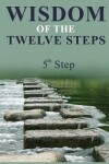 Book cover for Wisdom of the Twelve Steps