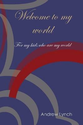 Book cover for Welcome to My World