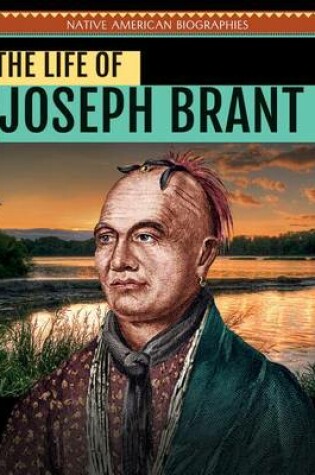 Cover of The Life of Joseph Brant