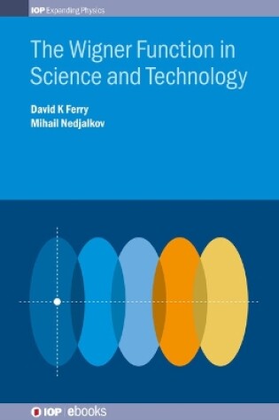 Cover of The Wigner Function in Science and Technology