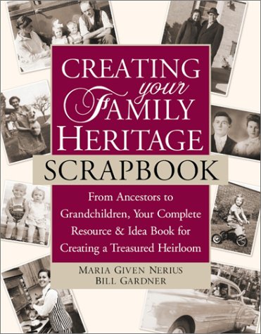 Book cover for Creating Your Family Heritage Scrapbook