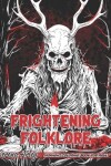 Book cover for Frightening Folklore Midnight Coloring Book for Adult