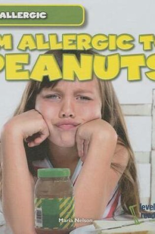 Cover of I'm Allergic to Peanuts