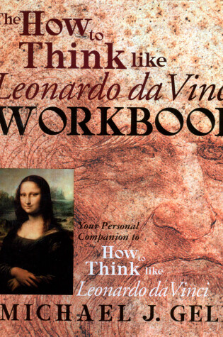 Cover of The How to Think Like Leonardo da Vinci Workbook