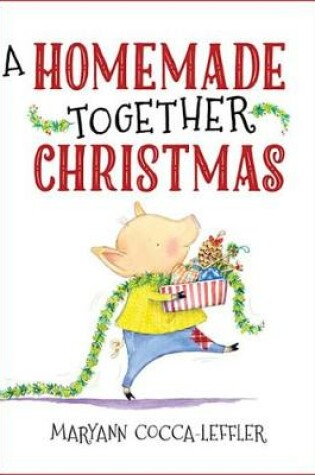 Cover of A Homemde Together Christms