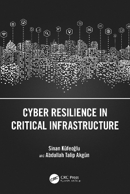 Cover of Cyber Resilience in Critical Infrastructure