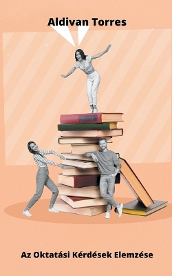 Book cover for Az Oktatási Kérdések Elemzése