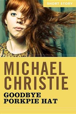 Book cover for Goodbye Porkpie Hat