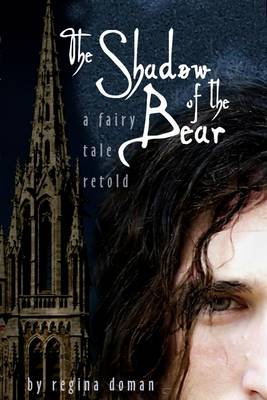 Book cover for The Shadow of the Bear: A Fairy Tale Retold