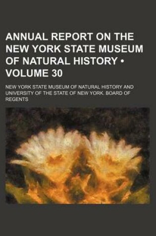 Cover of Annual Report on the New York State Museum of Natural History (Volume 30)