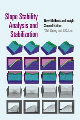 Cover of Slope Stability Analysis and Stabilization: New Methods and Insight, Second Edition