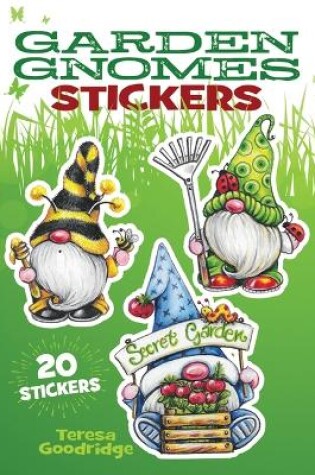 Cover of Garden Gnomes Stickers: 20 Stickers