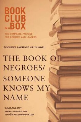 Cover of Bookclub-In-A-Box Discusses the Book of Negroes / Someone Knows My Name, by Lawrence Hill