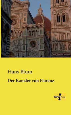 Book cover for Der Kanzler von Florenz