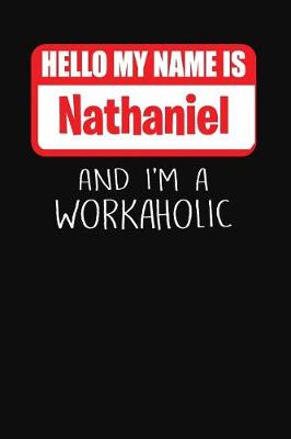 Book cover for Hello My Name Is Nathaniel