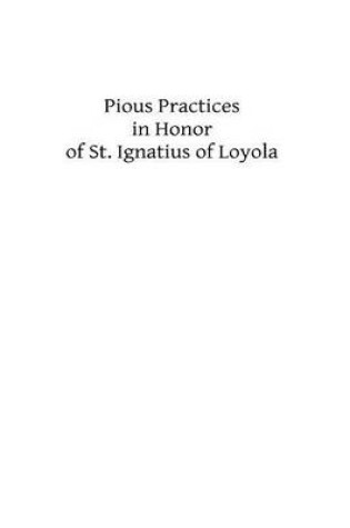 Cover of Pious Practices in Honor of St. Ignatius of Loyola