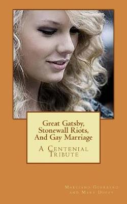Book cover for Great Gatsby, Stonewall Riots, and Gay Marriage