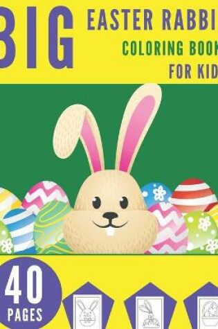 Cover of Big Easter Rabbit Coloring Book For Kids