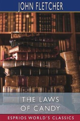 Cover of The Laws of Candy (Esprios Classics)