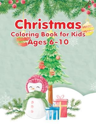 Book cover for Christmas Coloring Book For Kids Ages 6-10