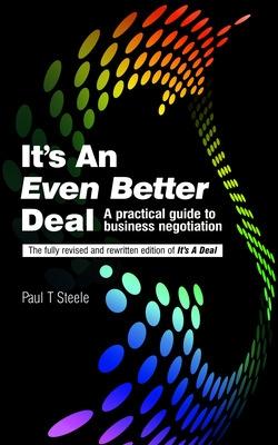 Book cover for It's An Even Better Deal: A Practical Negotiation Handbook