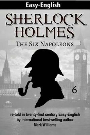 Cover of Sherlock Holmes re-told in twenty-first century Easy-English