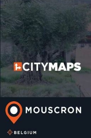 Cover of City Maps Mouscron Belgium