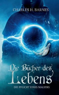 Book cover for Die Bücher des Lebens