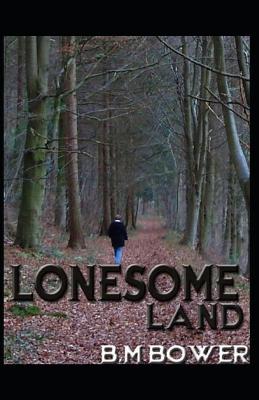 Book cover for Lonesome Land (Illustarted)