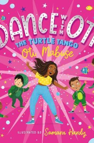 Cover of Dance with Oti: The Turtle Tango