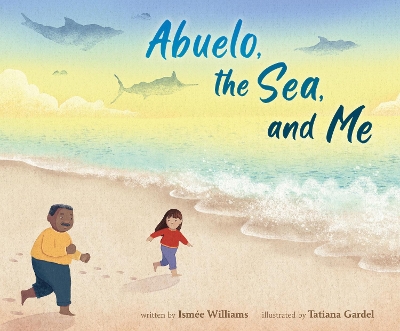 Book cover for Abuelo, the Sea, and Me