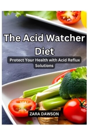 Cover of The Acid Watcher Diet