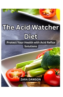Book cover for The Acid Watcher Diet