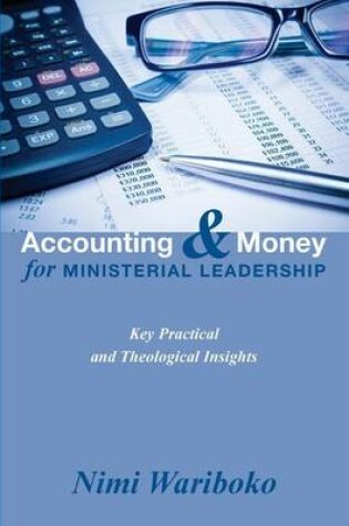 Cover of Accounting and Money for Ministerial Leadership