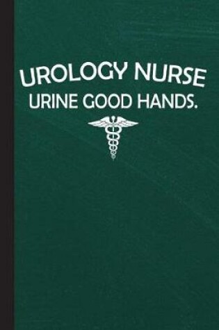 Cover of Urology Nurse Urine Good Hands