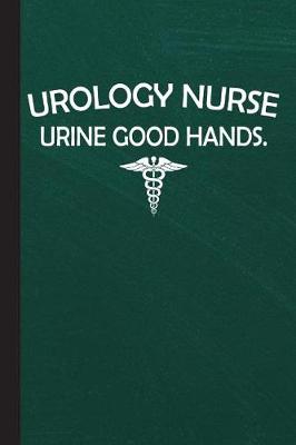 Book cover for Urology Nurse Urine Good Hands