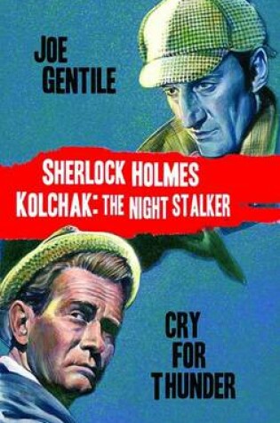 Cover of Sherlock Holmes & Kolchak the Night Stalker: Cry for Thunder