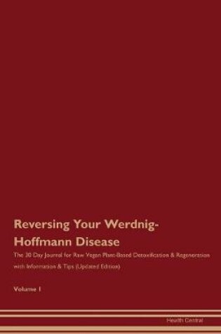 Cover of Reversing Your Werdnig-Hoffmann Disease