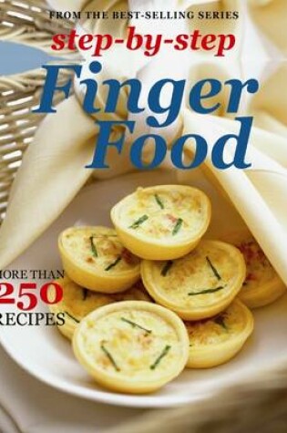 Cover of Step-By-Step Collections: Finger Food