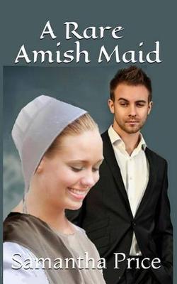 Book cover for A Rare Amish Maid