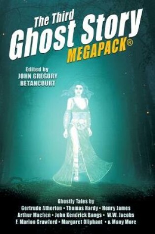 Cover of The Third Ghost Story MEGAPACK(R)