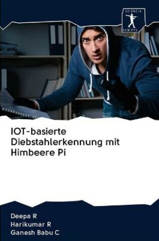 Cover of IOT-basierte Diebstahlerkennung mit Himbeere Pi