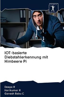 Book cover for IOT-basierte Diebstahlerkennung mit Himbeere Pi