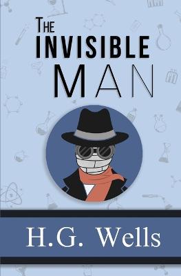 Book cover for The Invisible Man - the Original 1897 Classic (Reader's Library Classics)