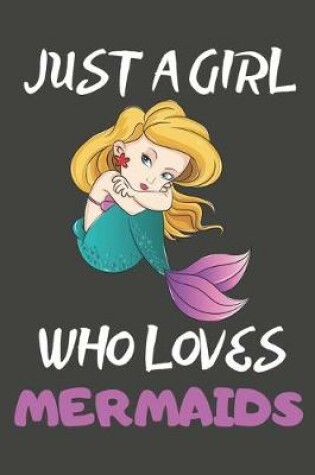 Cover of Just A Girl Who Loves Mermaids