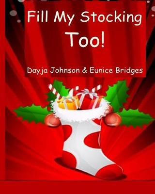 Book cover for Fill My Stocking Too!