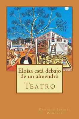 Book cover for Eloísa está debajo de un almendro