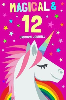 Book cover for Magical & 12 Unicorn Journal